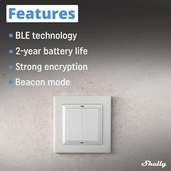 Shelly BLU Wall Switch 4 Stand Alone – Pulsante Bluetooth Wireless 4 Tasti - immagine 4